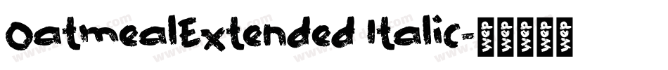 OatmealExtended Italic字体转换